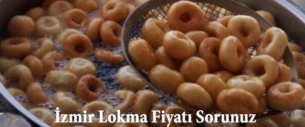 Karşıyaka Lokma Fiyatı